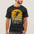 Search for funny dodgeball clothing Team