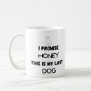 Search for i promise mugs Dog
