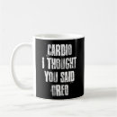 Search for cardio workout mugs Gym