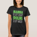 Search for nanna tshirts Spoiling