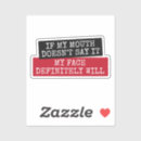 Search for funny statement stickers Slogan