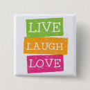 Search for live laugh love buttons Inspire