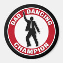 Search for dance dad magnets Funny