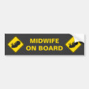 Search for midwife bumper stickers Pregnant