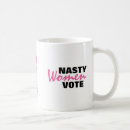 Search for nasty women mugs I'm with her