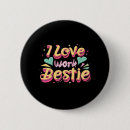 Search for workplace buttons Best friend