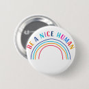 Search for kindness buttons Be a nice human