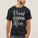 Search for taekwondo mom tshirts Belt
