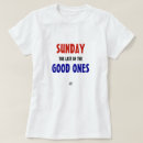 Search for sunday tshirts Monday