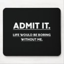Search for would mousepads Life