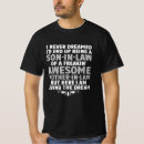 Search for i never dreamed tshirts Daughter in law