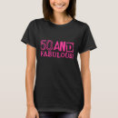 Recherche de femmes fabuleuses tshirts Cinquantième