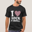 Search for i love rock and roll tshirts Saying