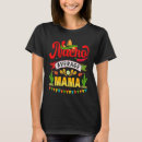 Search for fiesta womens tshirts Nacho