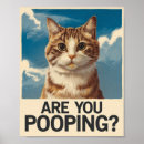 Search for funny poop posters Cat