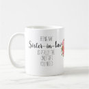 Search for funny sister in law mugs For her