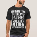 Search for funny step dad tshirts Cute