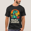 Search for mamasaurus tshirts Retro