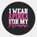 Search for my momma stickers Cancer awareness