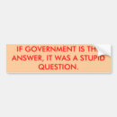 Search for government bumper stickers Stupid