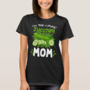 Search for zucchini tshirts Mom