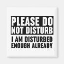 Recherche de ne pas déranger magnets Sarcastique