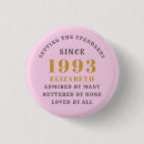Search for 30th birthday buttons 30 years old