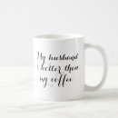 Search for funny romantic mugs Quote