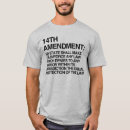 Search for 14th amendment tshirts Constitution