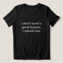 Search for law school graduation tshirts Funny lawyer