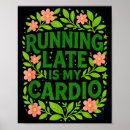 Search for is my cardio posters Running late