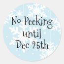 Search for no peeking until christmas stickers Cute