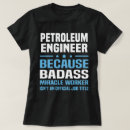 Recherche de petrol tshirts Profession
