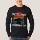 Search for funny camping sayings tshirts Road trip