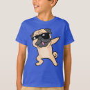 Search for pug kids tshirts Dabbing