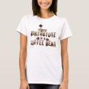 Recherche de coffee bean tshirts Humour