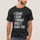 Search for i forgot tshirts Saw