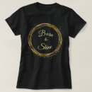 Search for born to shine tshirts For her