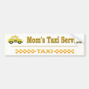 Search for mums taxi bumper stickers Mother