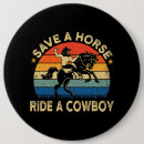 Search for funny cowboy buttons Farm
