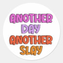 Search for slaying stickers Funny