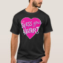 Search for bless your heart tshirts Saying