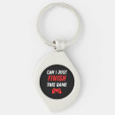 Search for funny game keychains Funny gamer quote