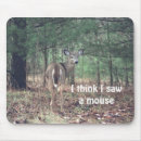 Search for deer mousepads Woods