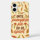 Search for pumpkin pie iphone cases Autumn