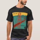Search for golden gate bridge tshirts California