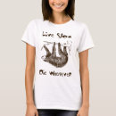 Search for live slow tshirts Funny