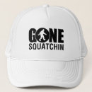 Search for squatchin accessories Gone