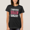 Search for brain aneurysm survivor tshirts Patient
