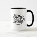Search for stay strong mugs Inspiration